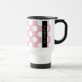 Caneca Térmica Bolinhas Rosa, Padrão de Bolinhas, Seu Nome