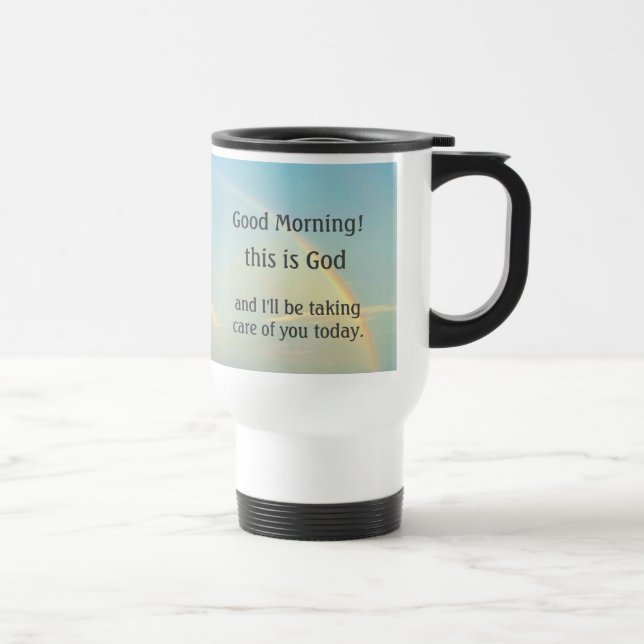Caneca Térmica "Bom dia, este é Deus" (Direita)