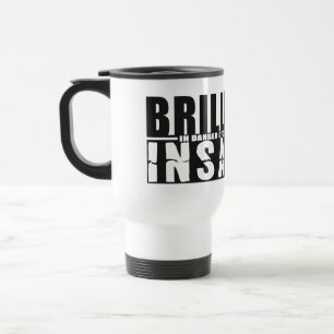Caneca Térmica BRILLIANCE VS INSANITY mug - escolha estilo, cor