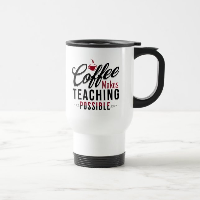 Caneca Térmica Café Torna Possível Ensinar 1 (Direita)
