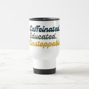 Caneca Térmica Cafeinado. Educado. Imparável.