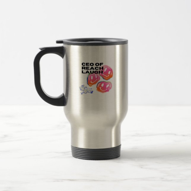 Caneca Térmica CEO de Reach Laugh Tumbler - Motivação Engraçada (Esquerda)