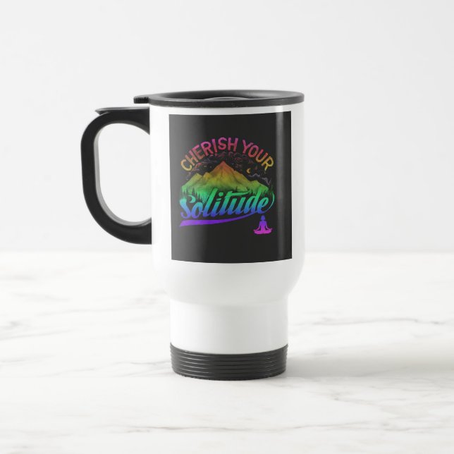 Caneca Térmica "Cherish Your Solitude" Travel Coffee Mug (Esquerda)