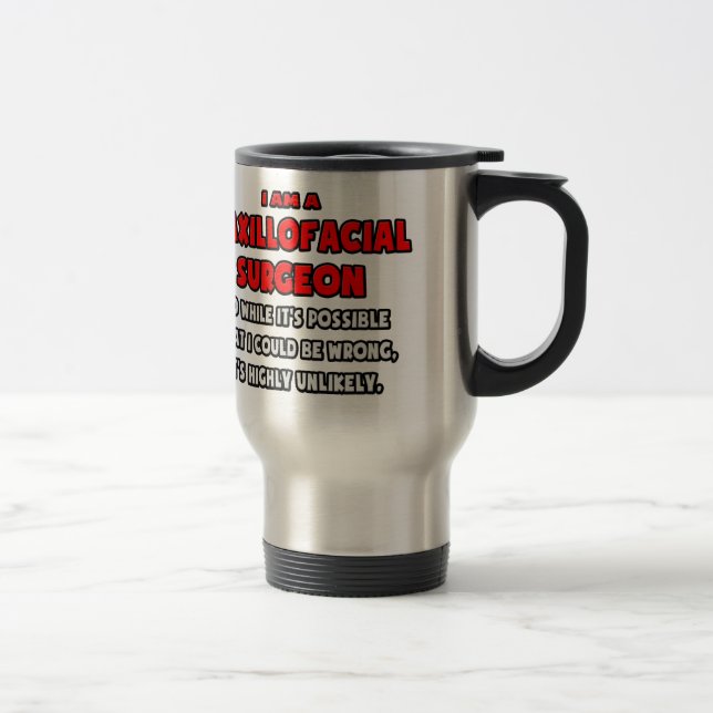 Caneca Térmica Cirurgião maxilofacial... Muito improvável (Direita)