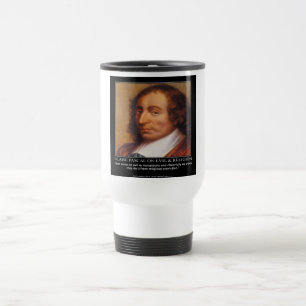 Caneca Térmica Citação Religiosa do Mal de Blaise Pascal
