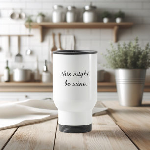 Caneca Térmica Citações engraçadas do vinho mínimo moderno do