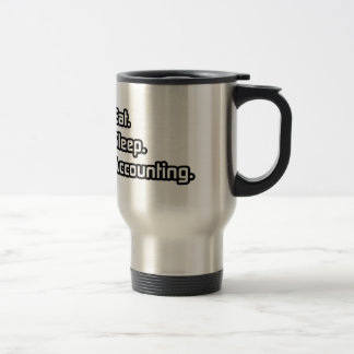 Caneca Térmica Coma. Durma. Contabilidade.
