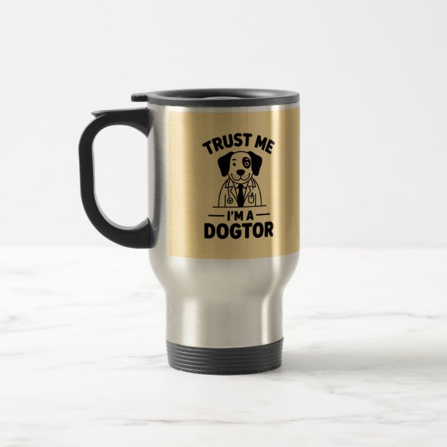 Caneca Térmica Confie em Mim, Sou um Cãotor (Esquerda)