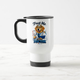 Caneca Térmica Confie em Mim, Sou um Dogtor Médico de Cachorro Di