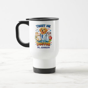Caneca Térmica Confie em Mim, Sou um Dogtor Veterinário Engraça