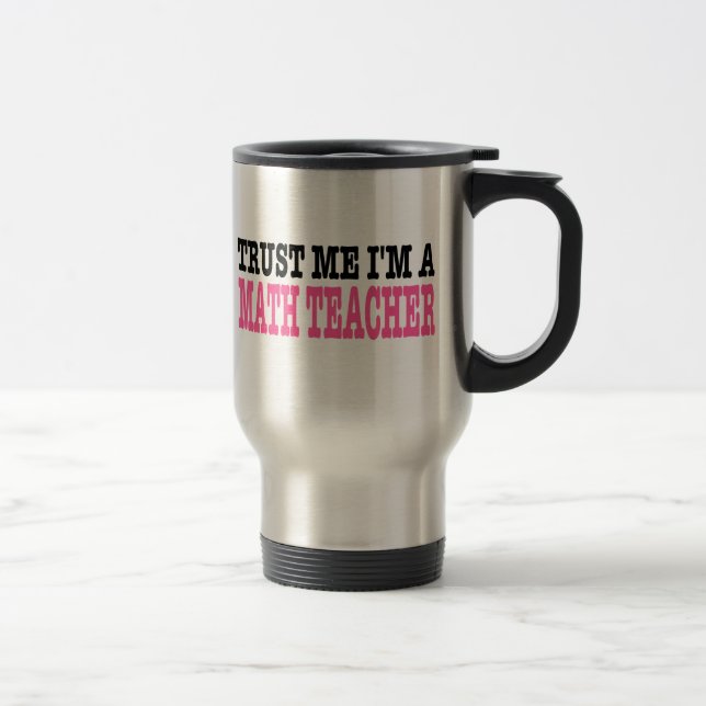 Caneca Térmica Confie que eu mim é um professor de matemática (a (Direita)