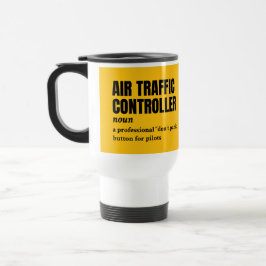 Caneca Térmica Controlador de tráfego aéreo - Definição engraçada