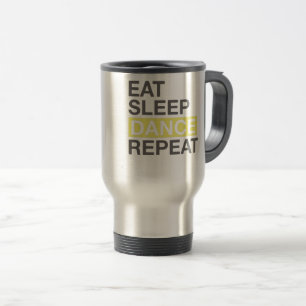 Caneca Térmica Dançante para Dançarino Comer Dançarino Repetir Da