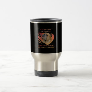 Caneca Térmica De Vez Em Quando Um Cão Entra Sua Vida