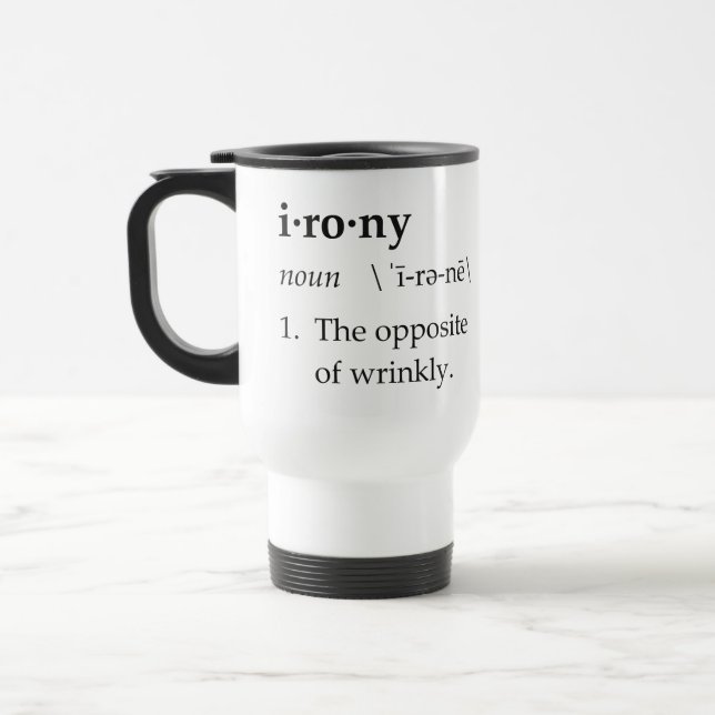 Caneca Térmica Definição da ironia o oposto de Wrinkly (Esquerda)