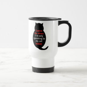 Caneca Térmica Deixe-me me sozinho estão falando somente a meu