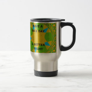 Caneca Térmica Design circular "Tenha um dia agradável e uma noit