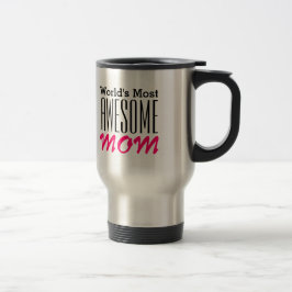 Caneca Térmica Design de texto da MÃE MAIS INCRÍVEL do mundo