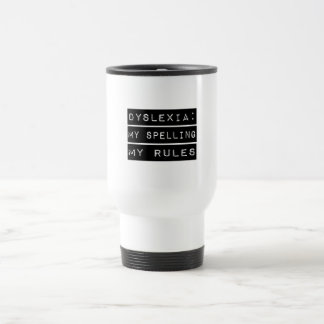 Caneca Térmica Dislexia: Minha soletração minhas regras