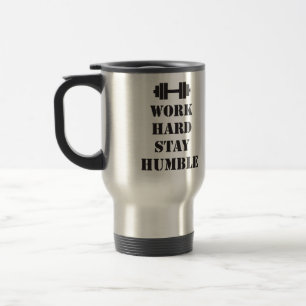 Caneca Térmica Duro de trabalho fique humilde - campainha