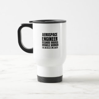 Caneca Térmica engenheiro aeroespacial porque trabalhador milagro