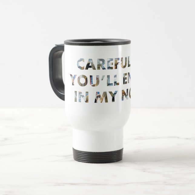 Caneca Térmica Engraçado Cuidado, acaba no meu romance (com rosto (Frente Esquerda)