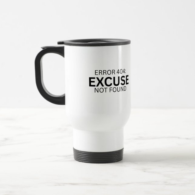 Caneca Térmica Error 404: Excuse Not Found Insulated Travel Mug (Esquerda)