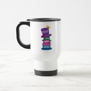 Caneca Térmica Estamos todos loucos por aqui... odiando Alice no