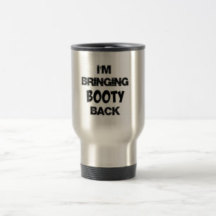 Caneca Térmica Estou trazendo Booty de volta