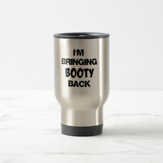 Caneca Térmica Estou trazendo Booty de volta (Centro)