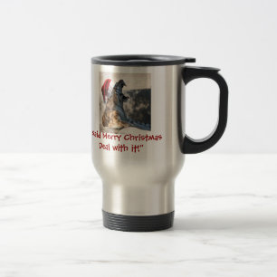 Caneca Térmica Eu disse Feliz Natal Aceite!