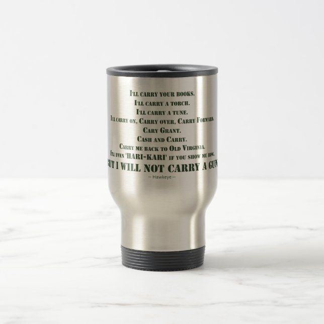 Caneca Térmica Eu não levarei uma arma (Centro)