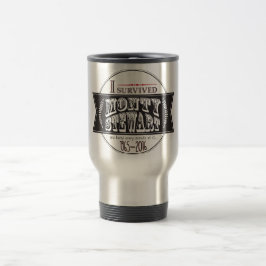 Caneca Térmica Eu sobrevivi a Monty Stewart…