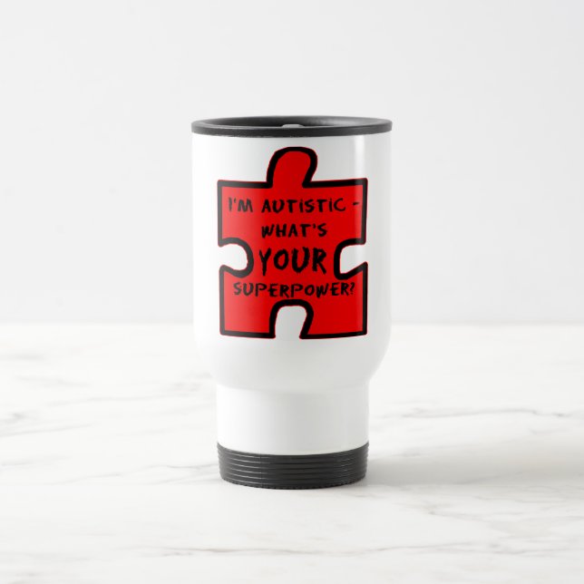 Caneca Térmica Eu sou Autista - Qual é o SEU Superpoder? (Centro)