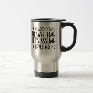 CANECA TÉRMICA EU SOU UM CONTABILISTA, PARA SALVAR TEMPO, ASSUMO