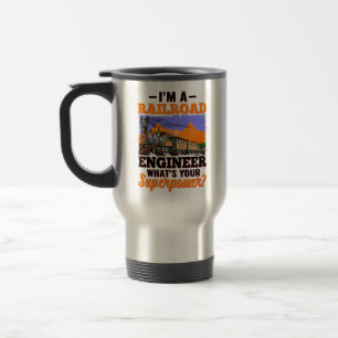 Caneca Térmica Eu sou um Engenheiro Ferroviário Qual é o seu Supe