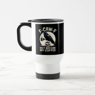 Caneca Térmica F Caw F Café Raven Memória Cafeinada Crow