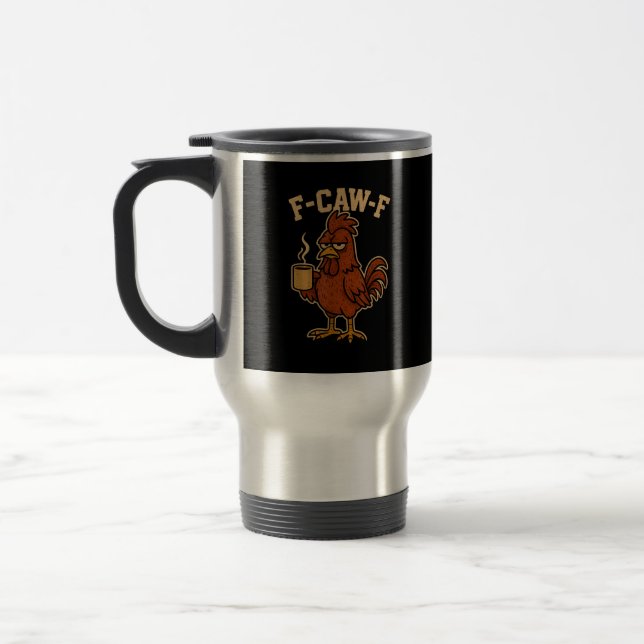 Caneca Térmica F-Caw-F Coffee Chicken Rooster Funny Bird (Esquerda)