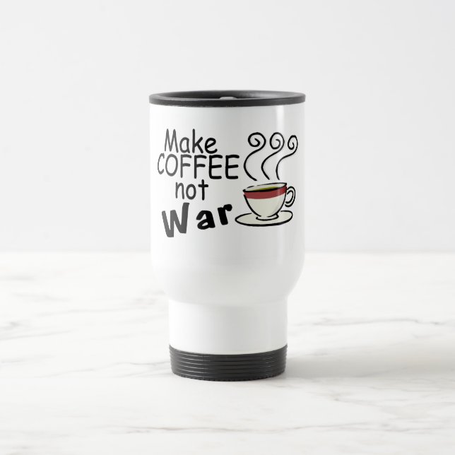 Caneca Térmica Faça a guerra do café não (Centro)