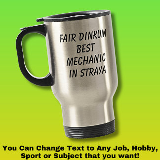 Caneca Térmica Fair Dinkum BEST MECHANIC em Straya