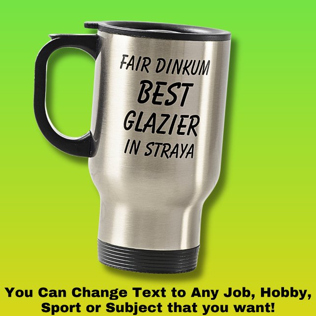 Caneca Térmica Fair Dinkum MELHOR GLAZIER em Straya (Criador carregado)