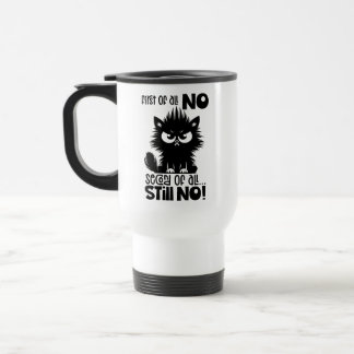 Caneca Térmica First Of All, No Funny Cat Lover Gift