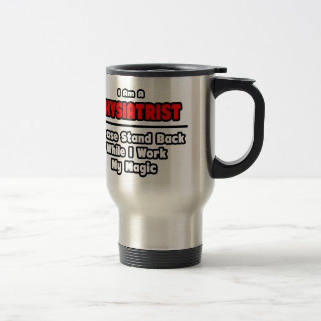 Caneca Térmica Fisiatra... Trabalhar minha magia (Direita)
