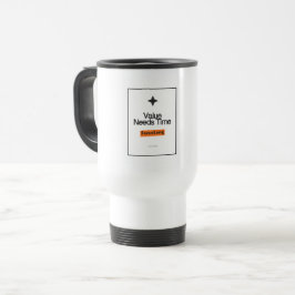 Caneca Térmica Focus Long Travel Mug | Value Needs Time Design