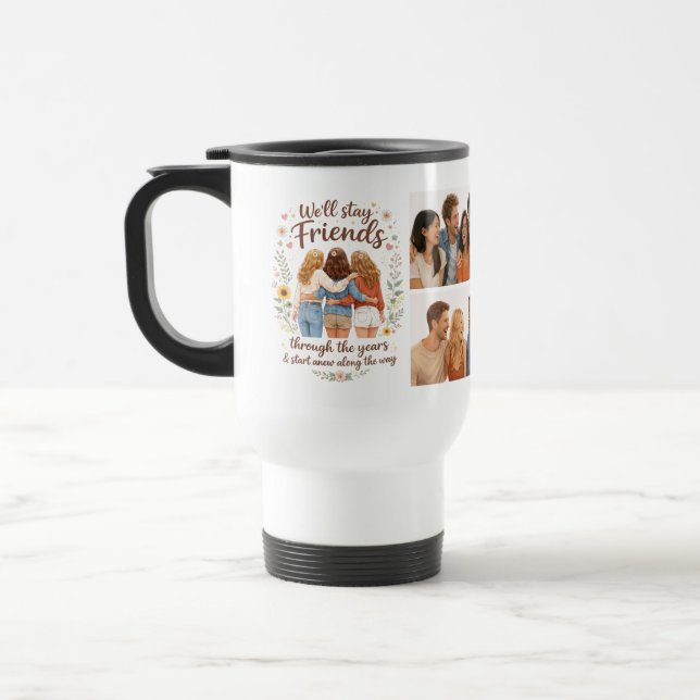 Caneca Térmica Friendship – We’ll Stay Friends Through the Years (Esquerda)