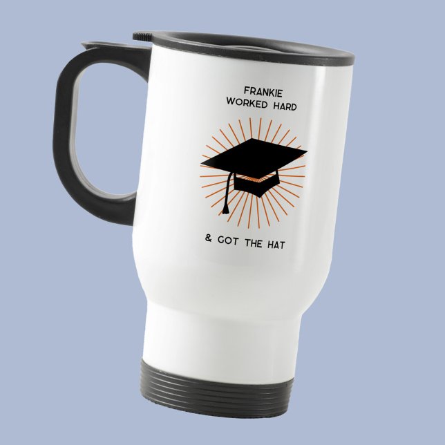 Caneca Térmica Funny Personalized Graduation (Fun Graduation humor travel mug with personalized custom graduate name. Worked Hard, Got the Hat.)