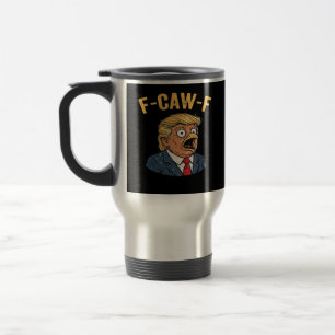 Caneca Térmica Galo F-Caw-F Tr-ump