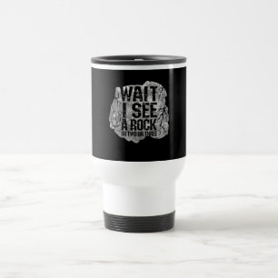 Caneca Térmica Geologia - Espere, Eu Vejo Uma Pedra
