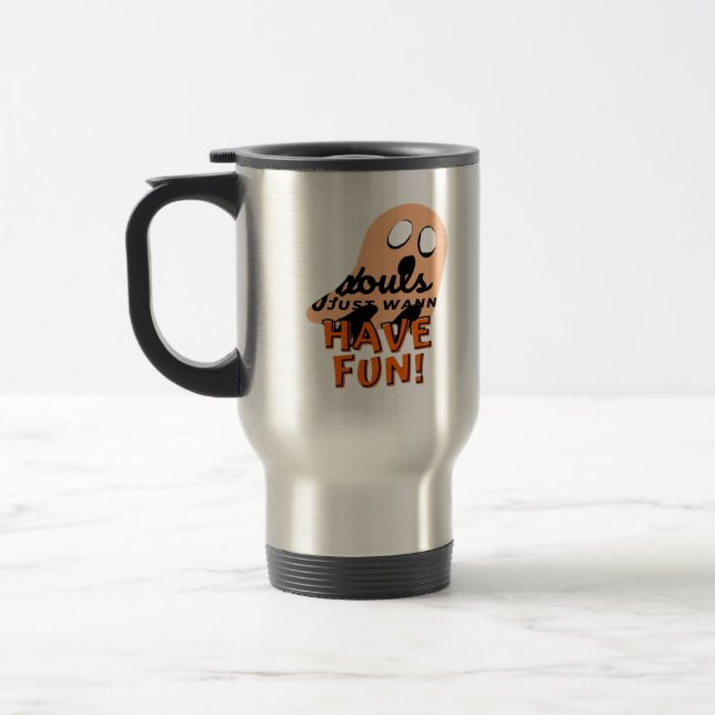 Caneca Térmica Ghouls Só Quer Divertir A Citação De Slogan (Esquerda)