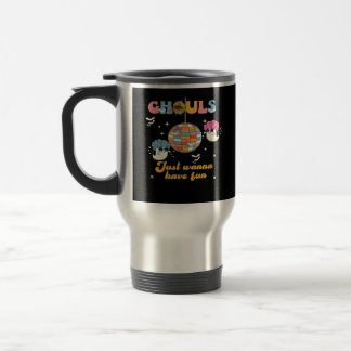 Caneca Térmica Ghouls Só Quer Divertir-Se No Dia das Bruxas.